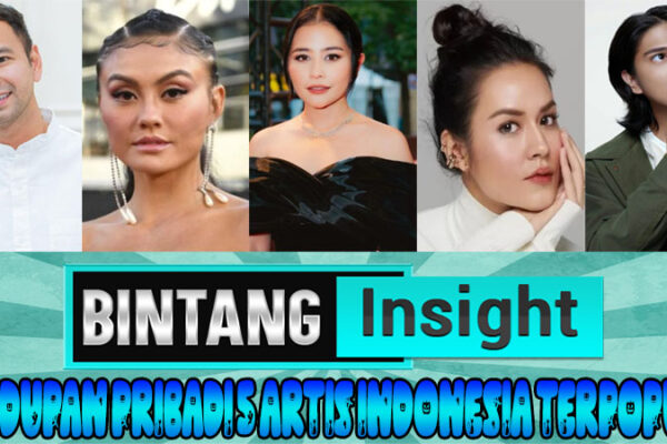 Kehidupan Pribadi 5 Artis Indonesia Terpopuler