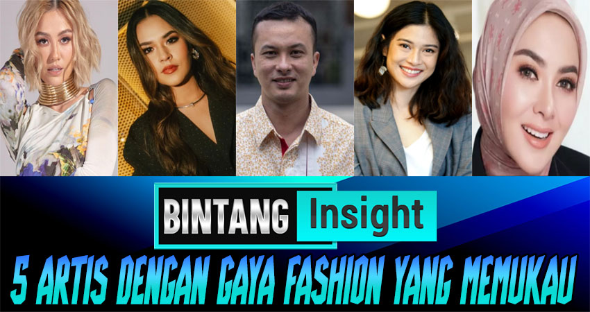 5 Artis Dengan Gaya Fashion Yang Memukau