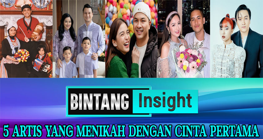 5 Artis Yang Menikah Dengan Cinta Pertama 