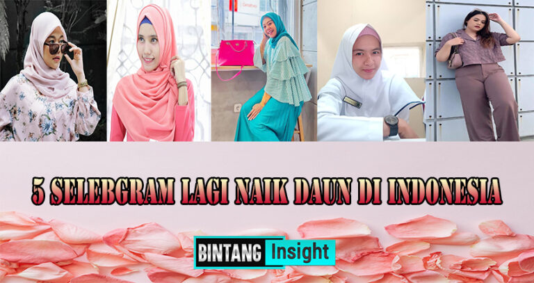 5 Selebgram Lagi Naik Daun Di Indonesia