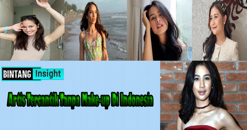 Artis Tercantik Tanpa Make-up Di Indonesia