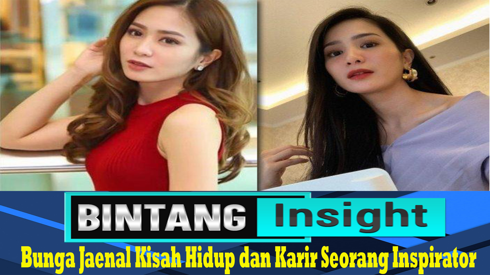 Bunga Jaenal Kisah Hidup dan Karir Seorang Inspirator