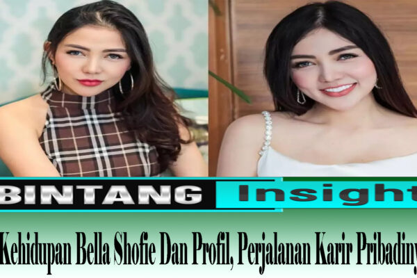 Kehidupan Bella Shofie Dan Profil, Perjalanan Karir Pribadinya