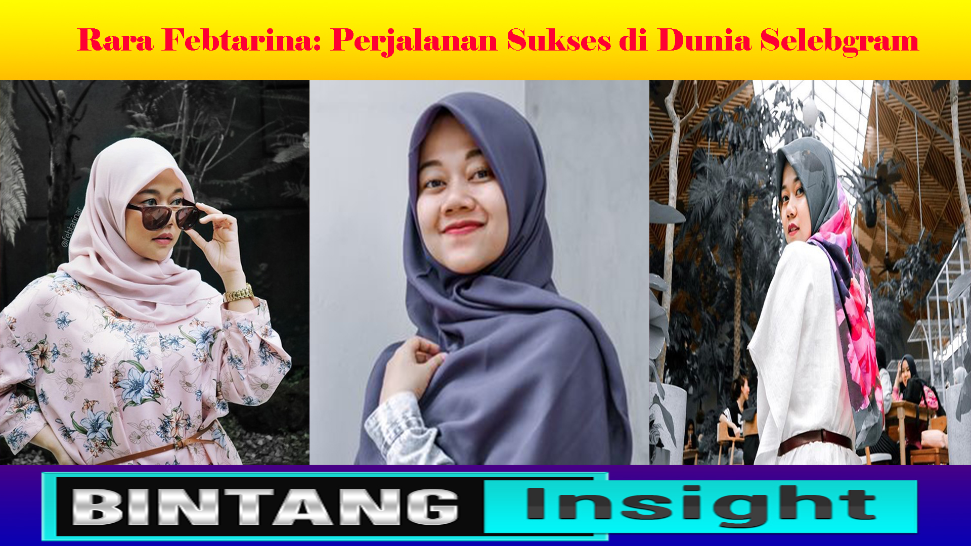 Rara Febtarina: Perjalanan Sukses di Dunia Selebgram