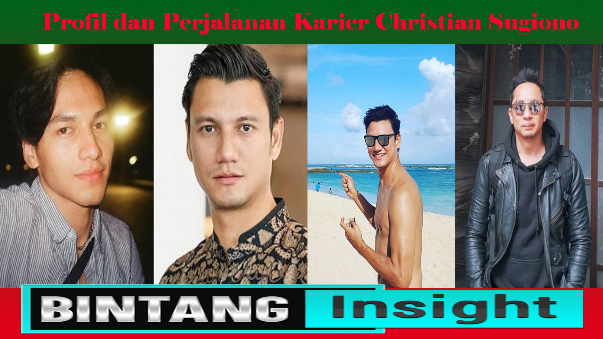 Profil dan Perjalanan Karier Christian Sugiono