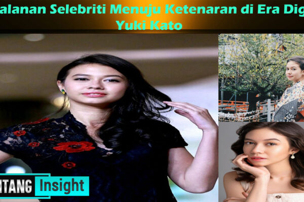 Yuki Kato: Perjalanan Selebriti Menuju Ketenaran di Era Digital