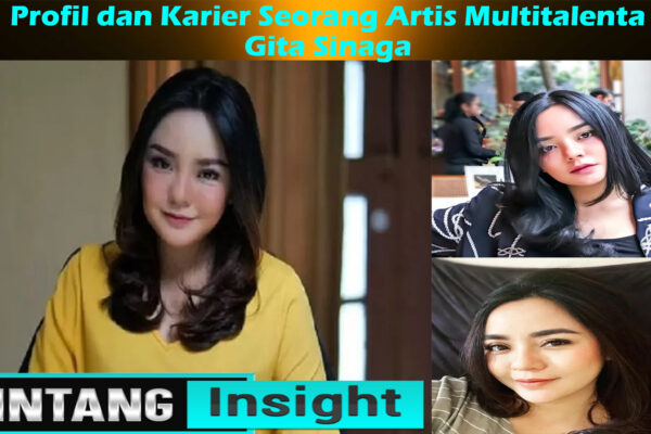 Gita Sinaga: Profil dan Karier Seorang Artis Multitalenta